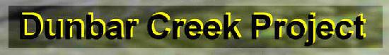 The Dunbar Creek Project from Gary W. Sherwin